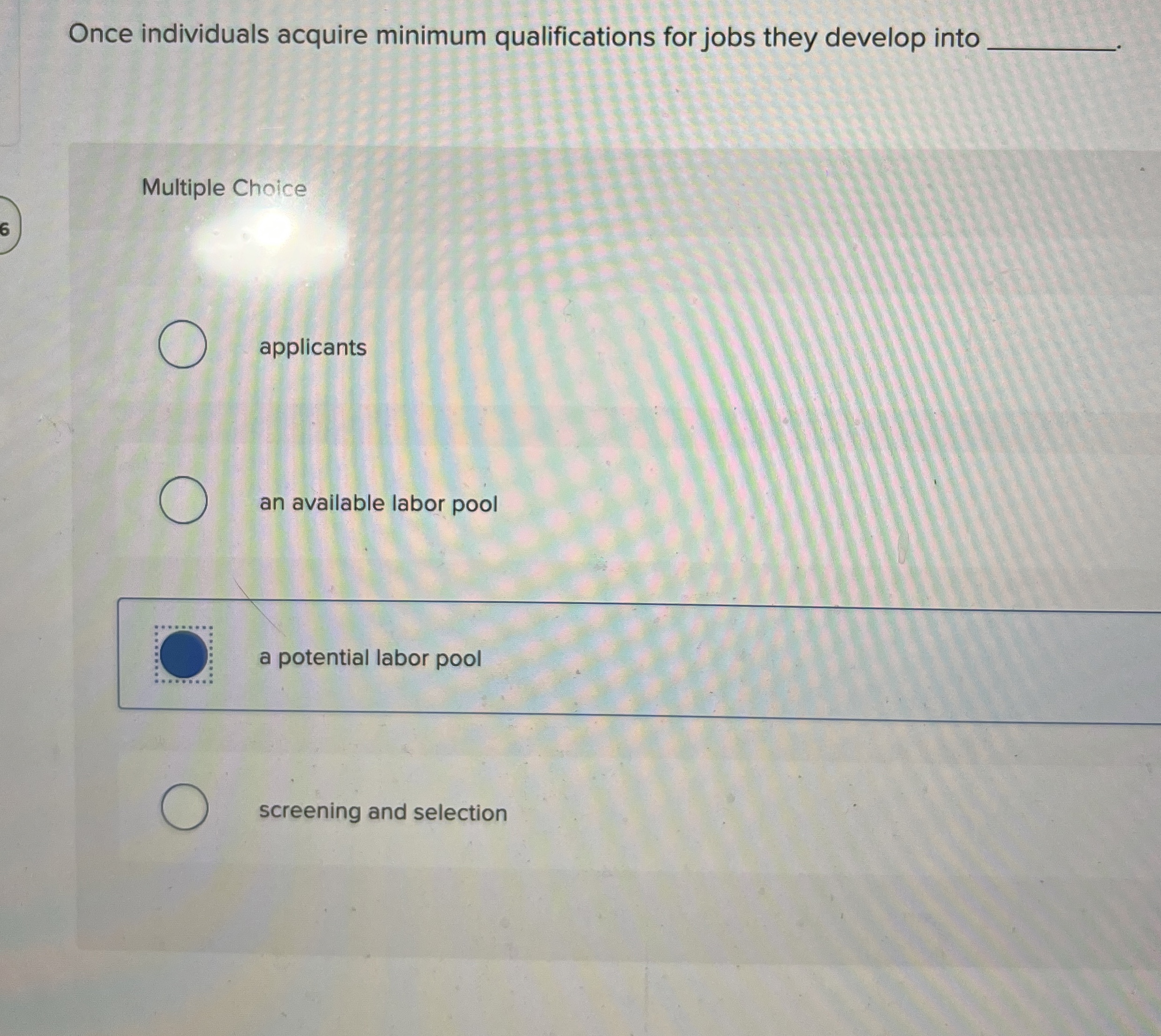  Once individuals acquire minimum qualifications for jobs they develop into Multiple