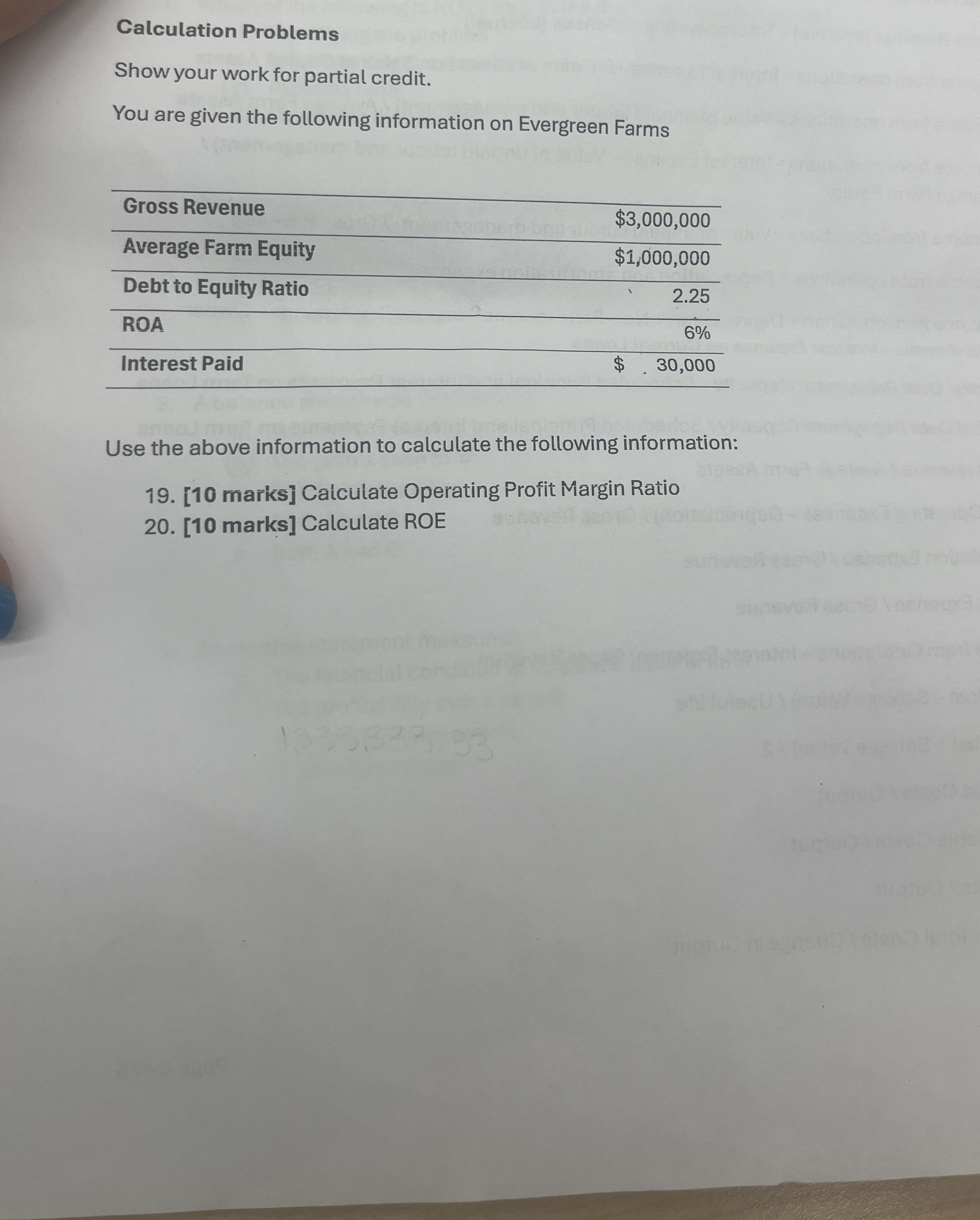  Calculation Problems Show your work for partial credit. You are given