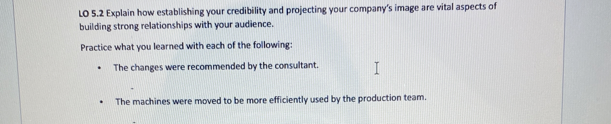  LO 5.2 Explain how establishing your credibility and projecting your company's