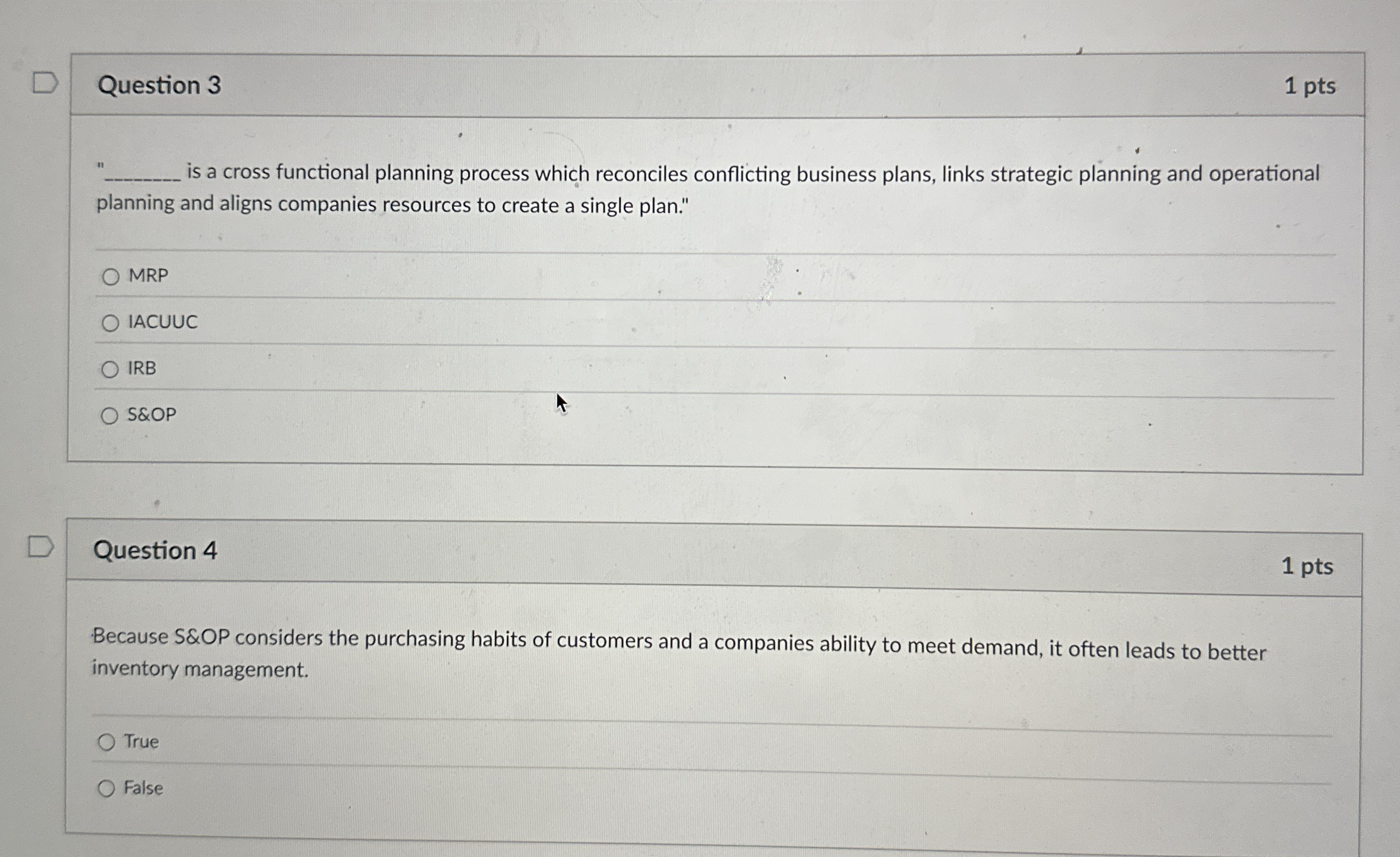  Question 3 is a cross functional planning process which reconciles conflicting
