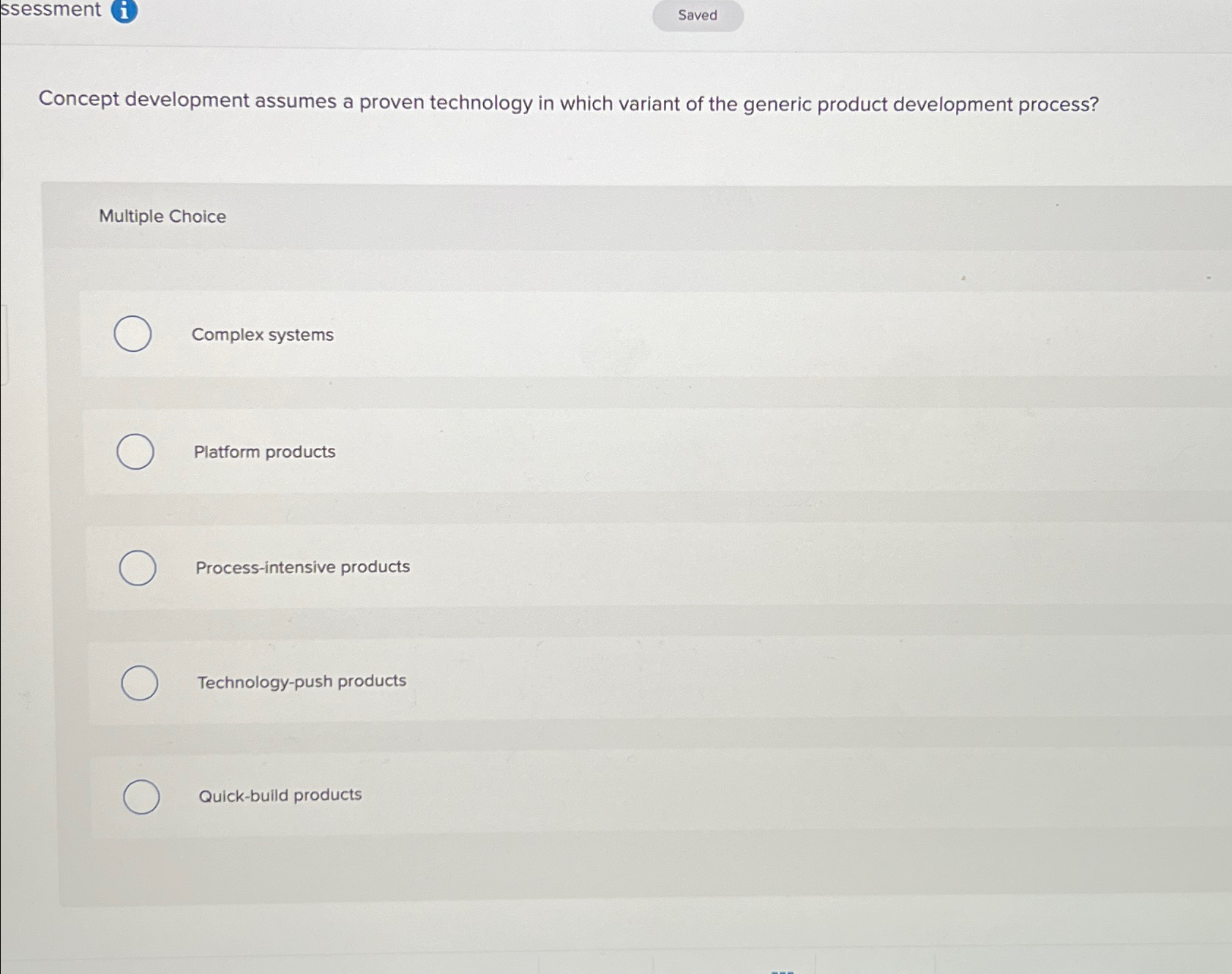  ssessment (i) Concept development assumes a proven technology in which variant