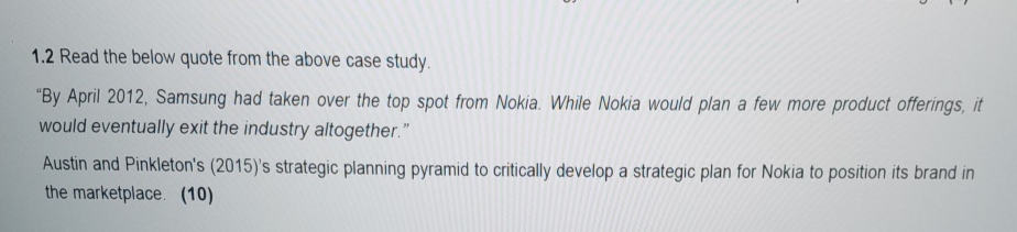  1.2 Read the below quote from the above case study. "By