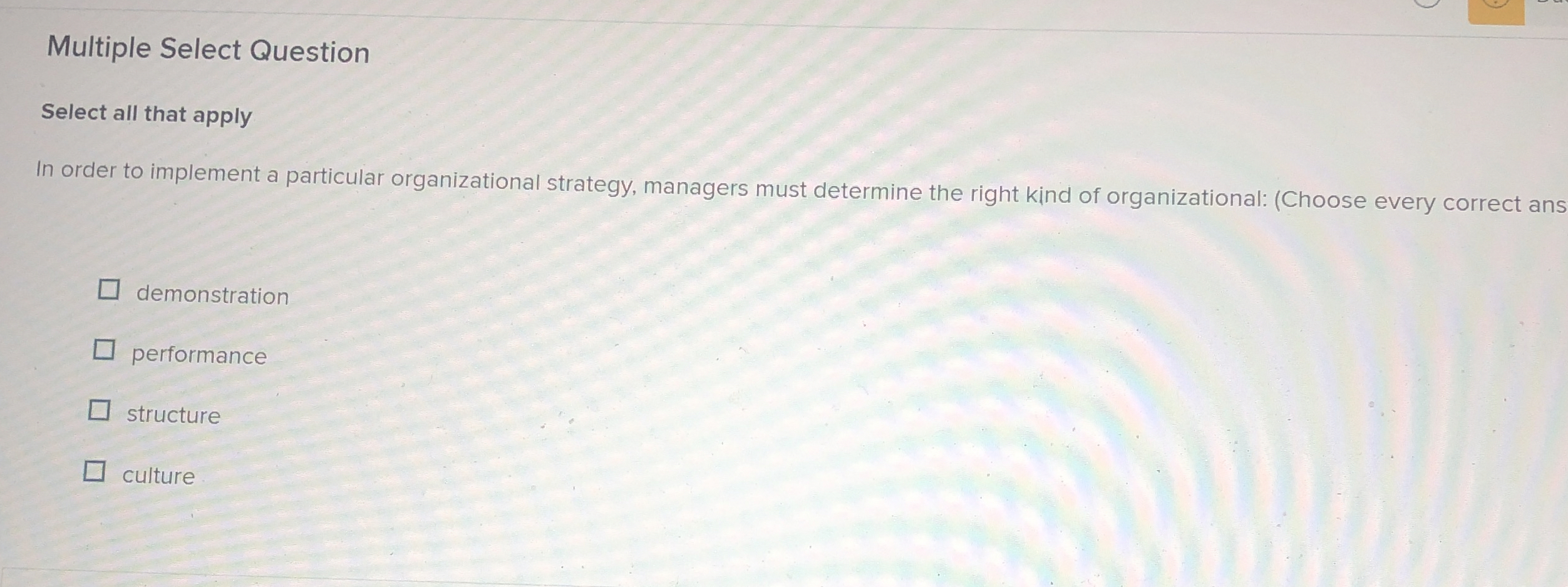  Multiple Select Question Select all that apply In order to implement