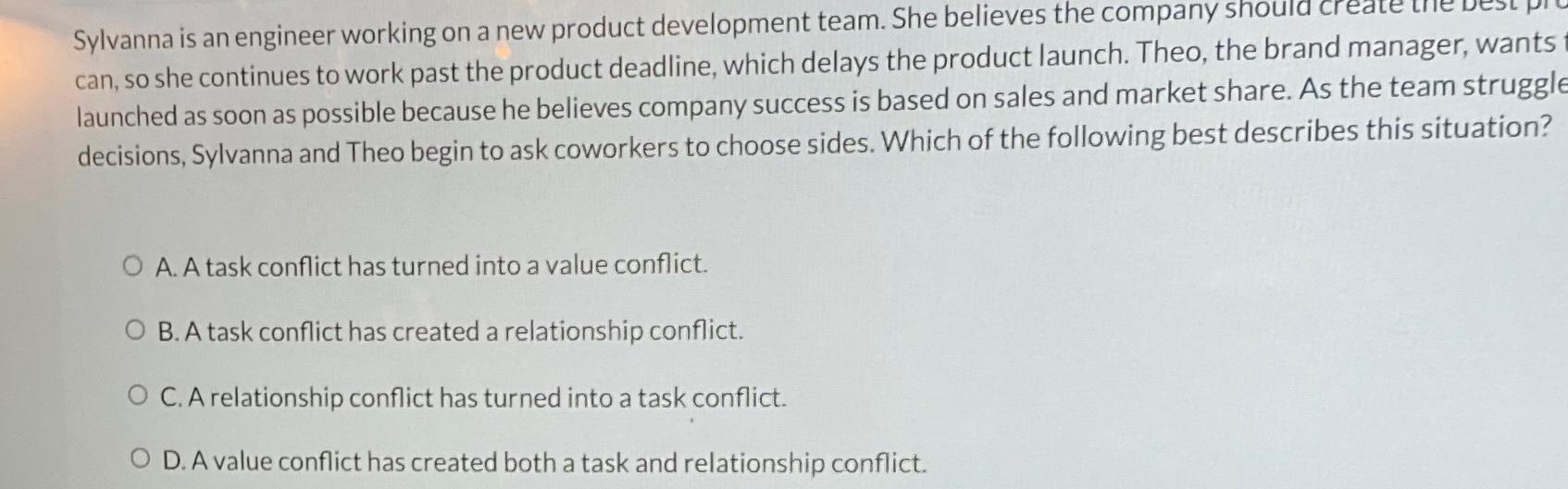  Sylvanna is an engineer working on a new product development team.