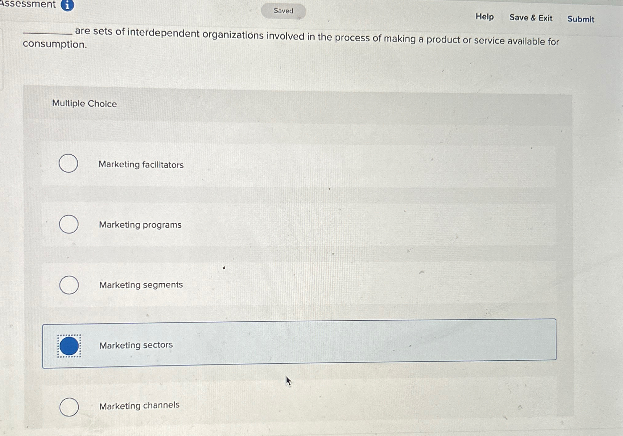  Assessment Help Save & Exit Submit q, are sets of interdependent