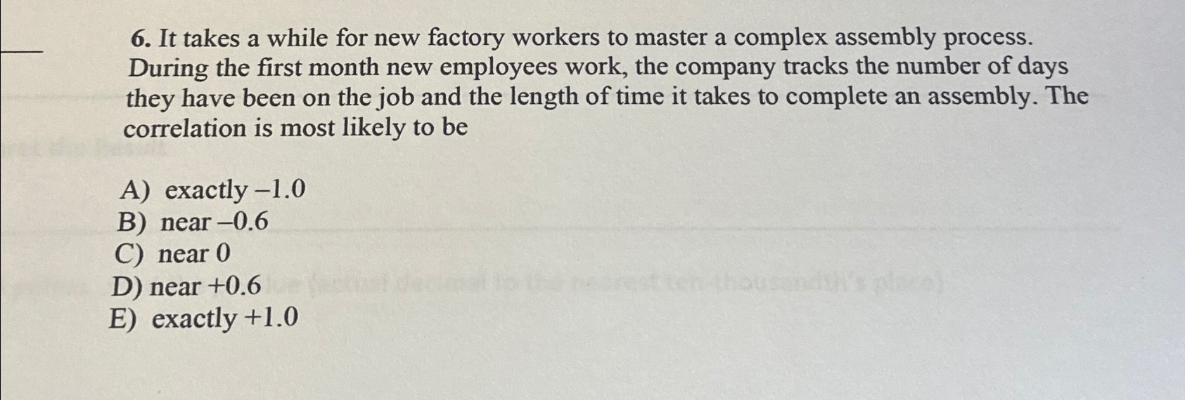  It takes a while for new factory workers to master a