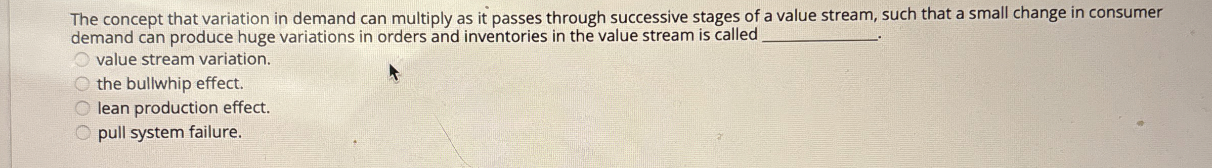  The concept that variation in demand can multiply as it passes