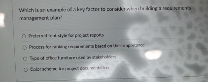  Which is an example of a key factor to consider when