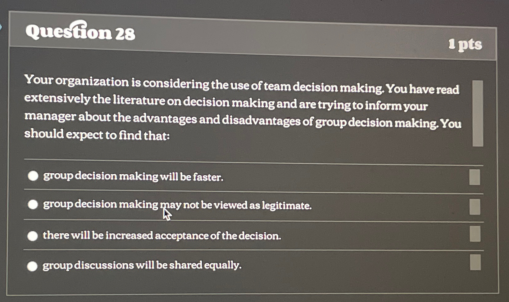  Question 28 1 pts Your organization is considering the use of