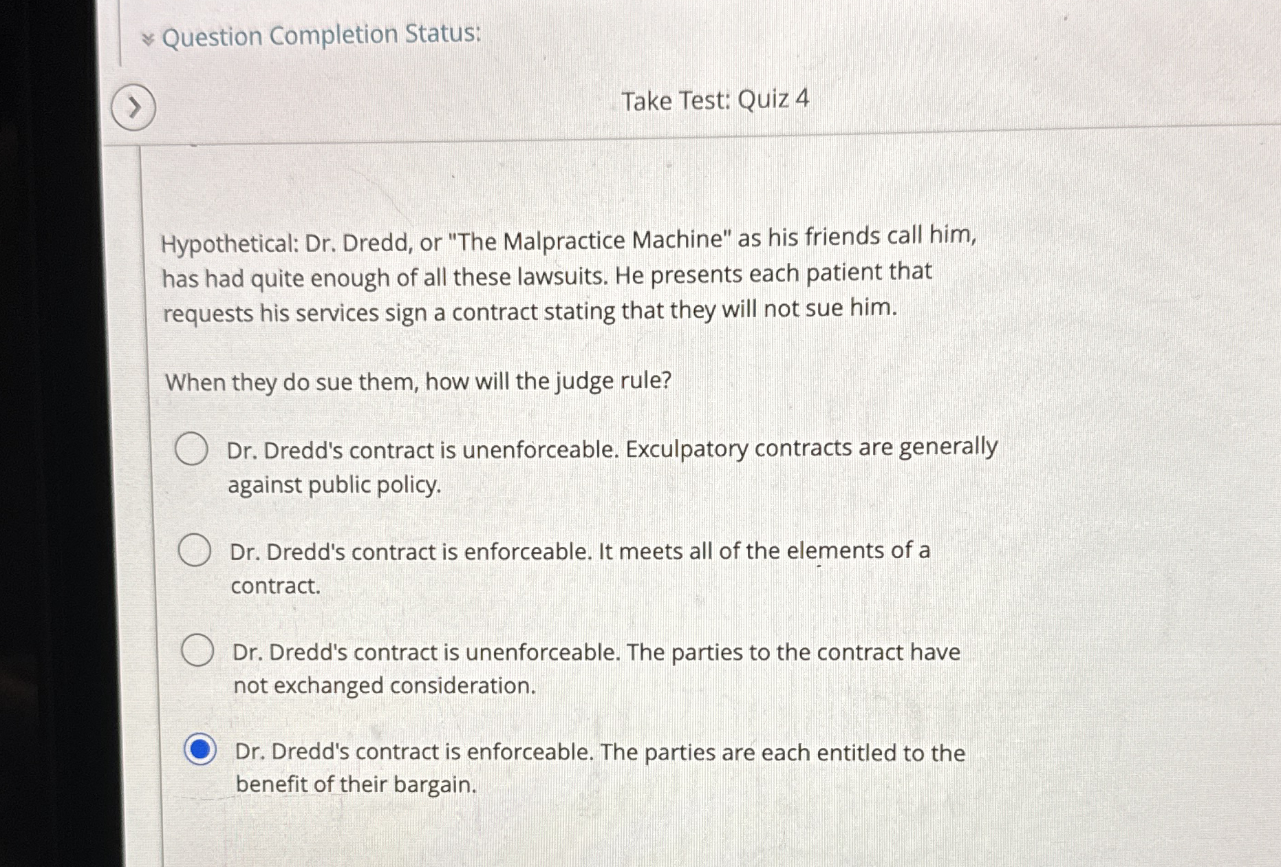  Hypothetical: Dr. Dredd, or "The Malpractice Machine" as his friends call