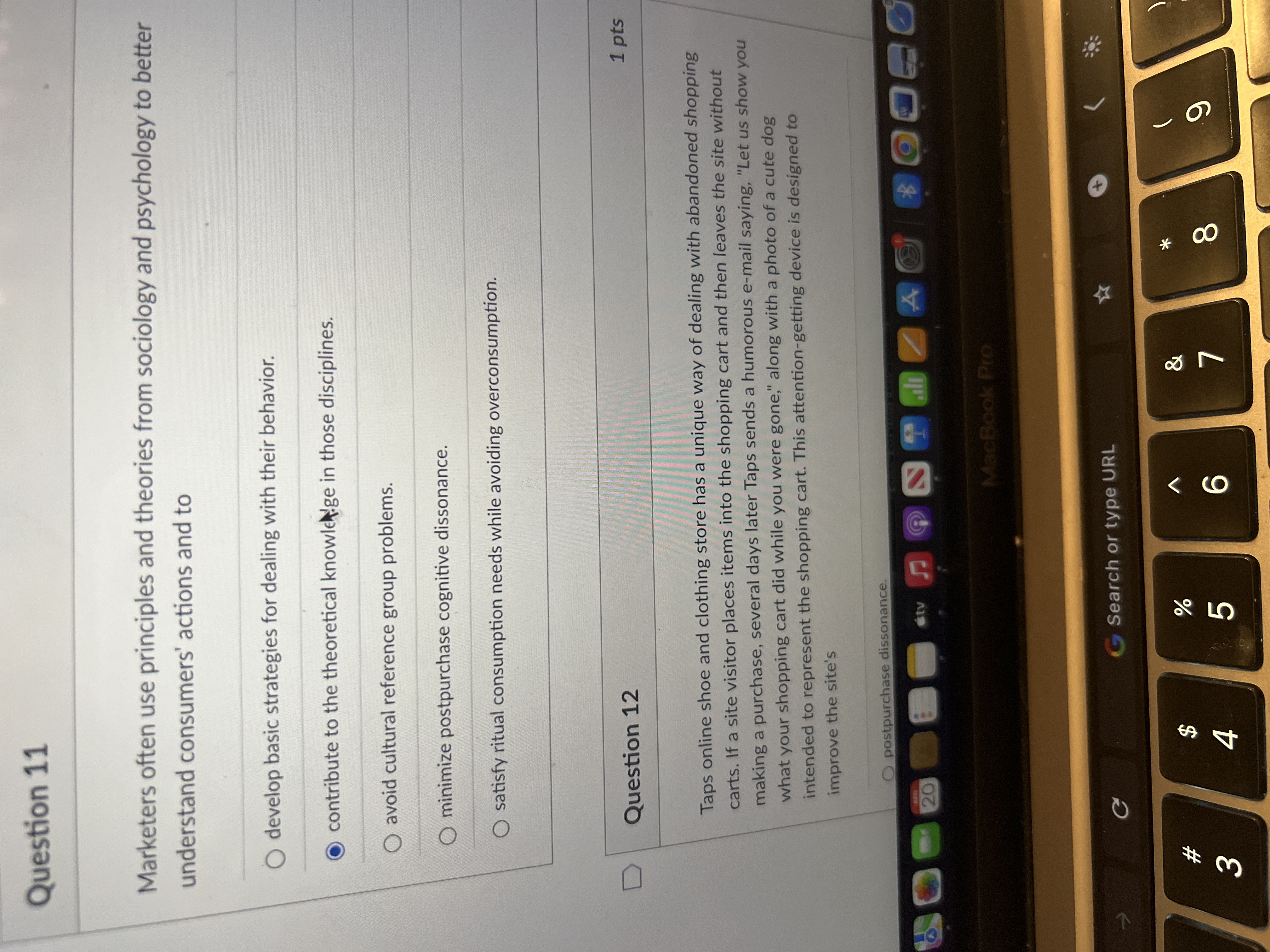  Question 11 Marketers often use principles and theories from sociology and