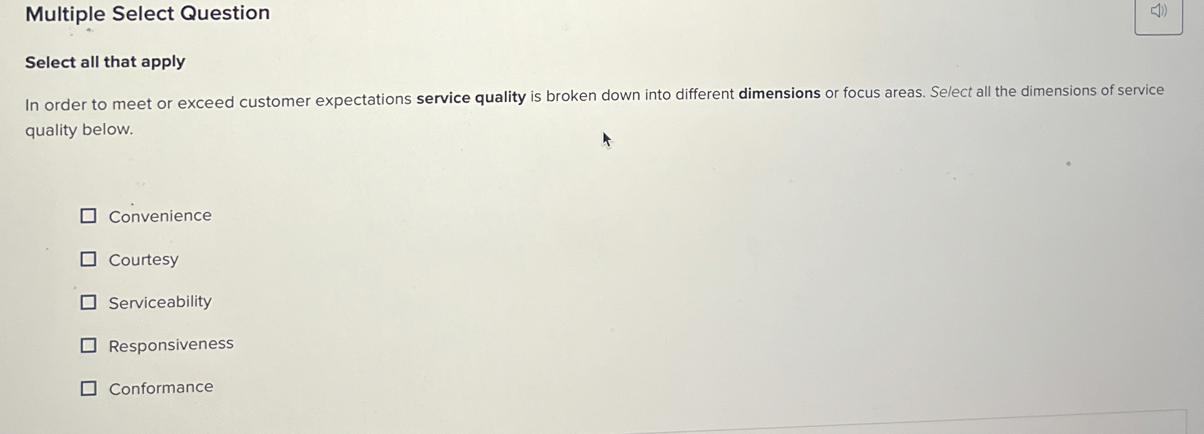 Multiple Select Question Select all that apply In order to meet