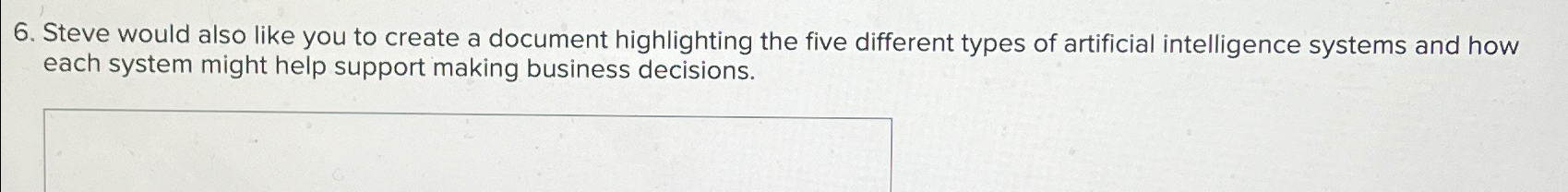  Steve would also like you to create a document highlighting the