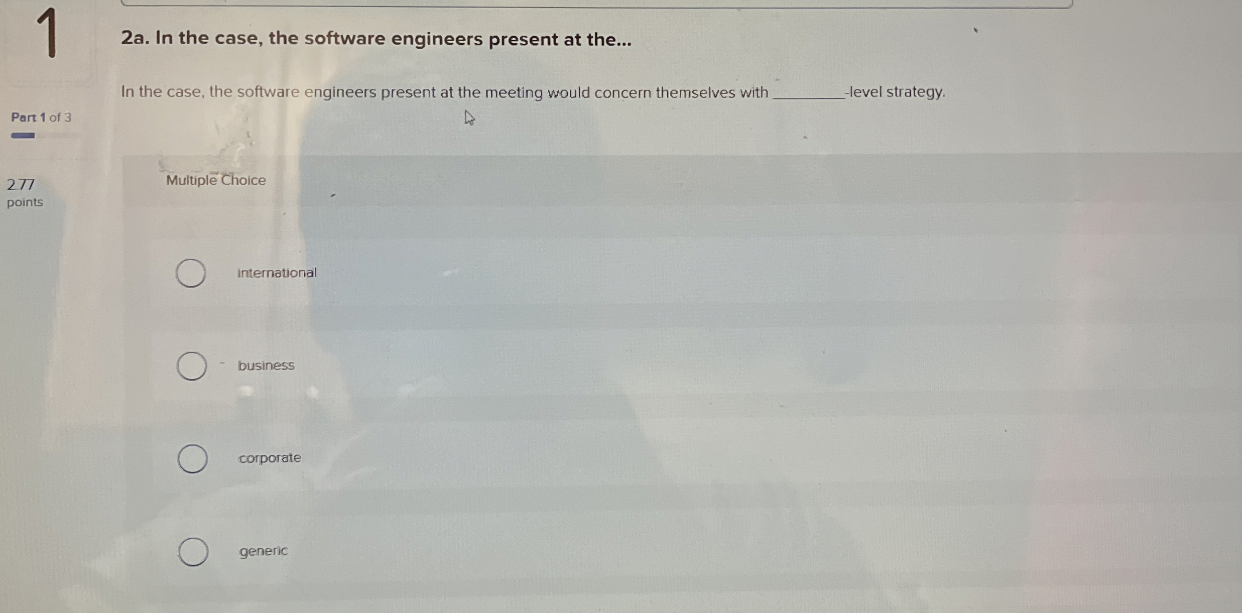  2a. In the case, the software engineers present at the... In