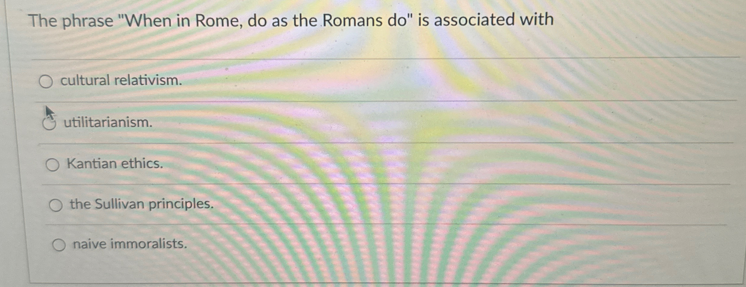  The phrase "When in Rome, do as the Romans do" is