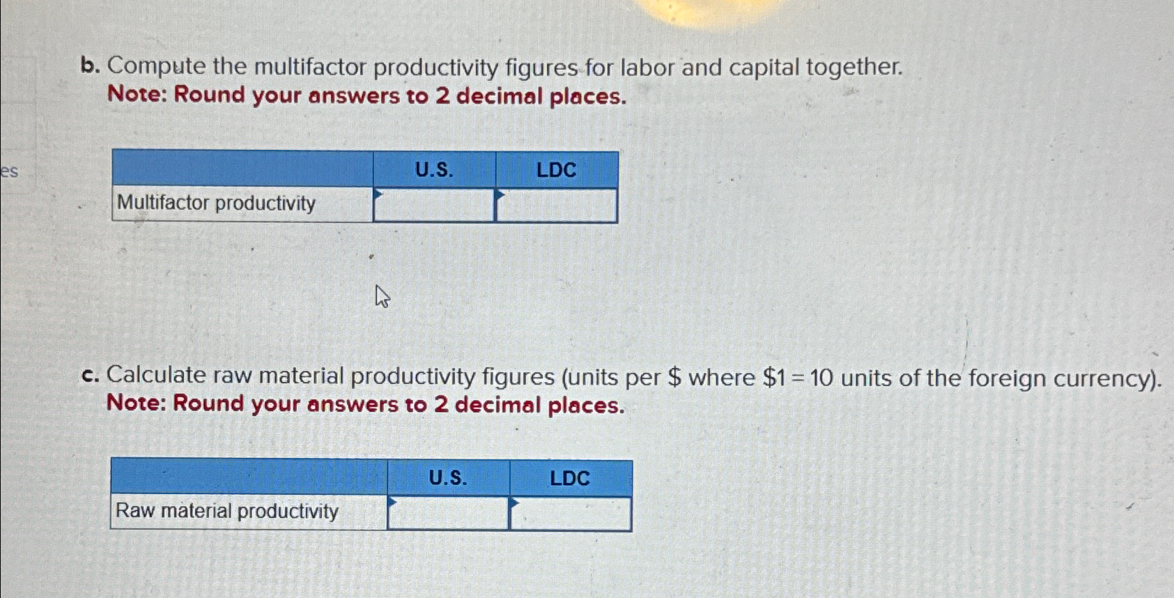  b. Compute the multifactor productivity figures for labor and capital together.