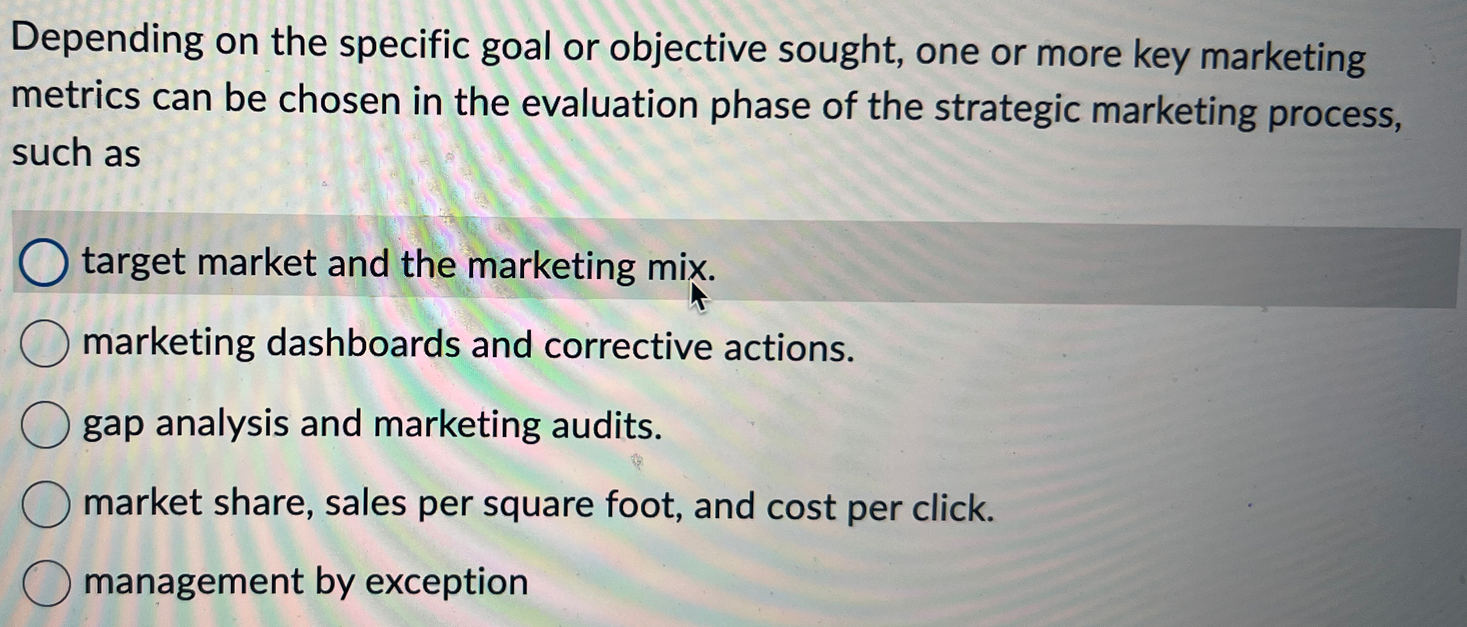  Depending on the specific goal or objective sought, one or more