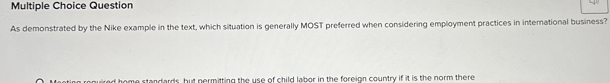  Multiple Choice Question As demonstrated by the Nike example in the