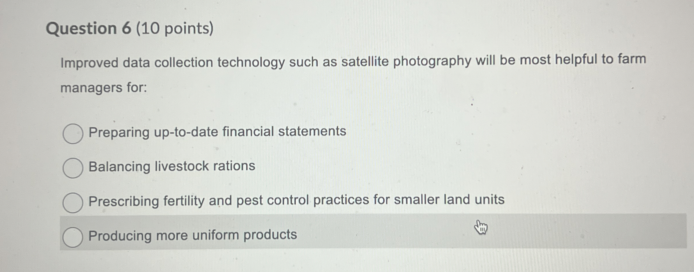  Question 6(10 points) Improved data collection technology such as satellite photography