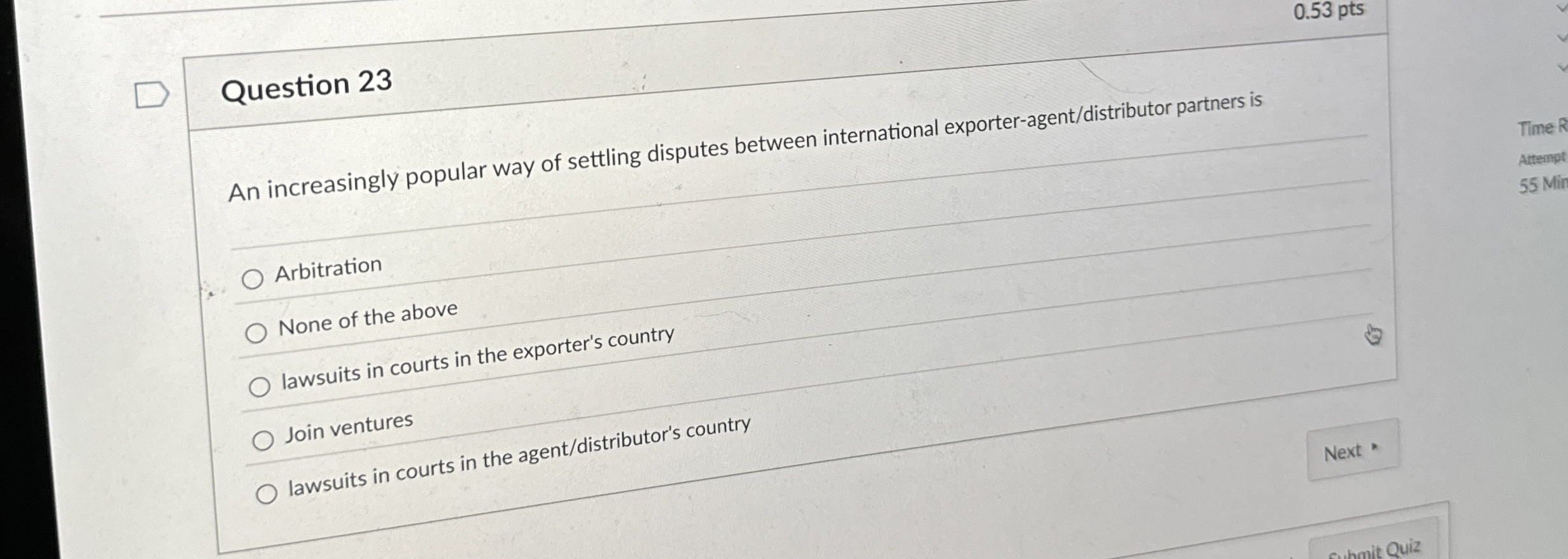  0.53 pts Question 23 An increasingly popular way of settling disputes