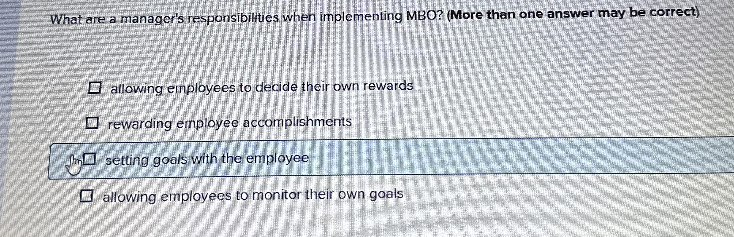  What are a manager's responsibilities when implementing MBO? (More than one
