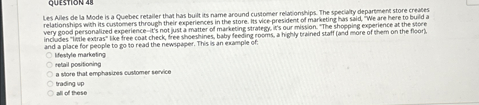  QUESTION 48 Les Ailes de la Mode is a Quebec retailer