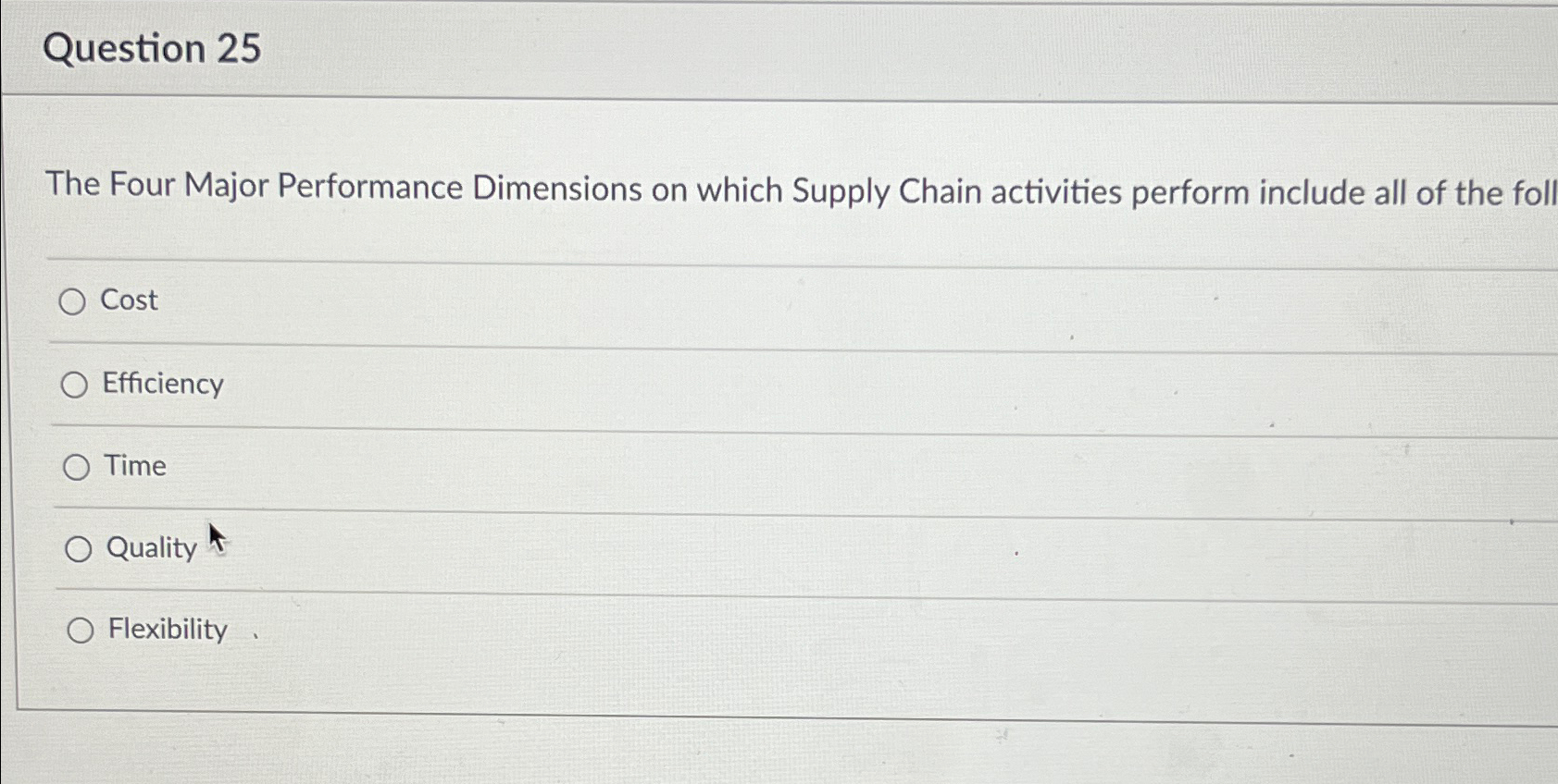 Question 25 The Four Major Performance Dimensions on which Supply Chain