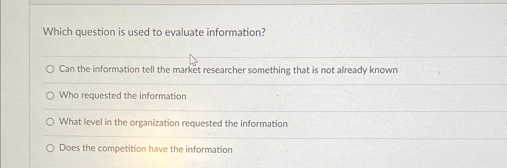  Which question is used to evaluate information? Can the information tell