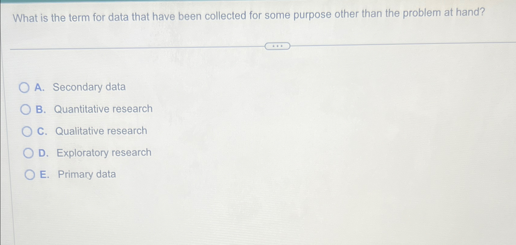  What is the term for data that have been collected for