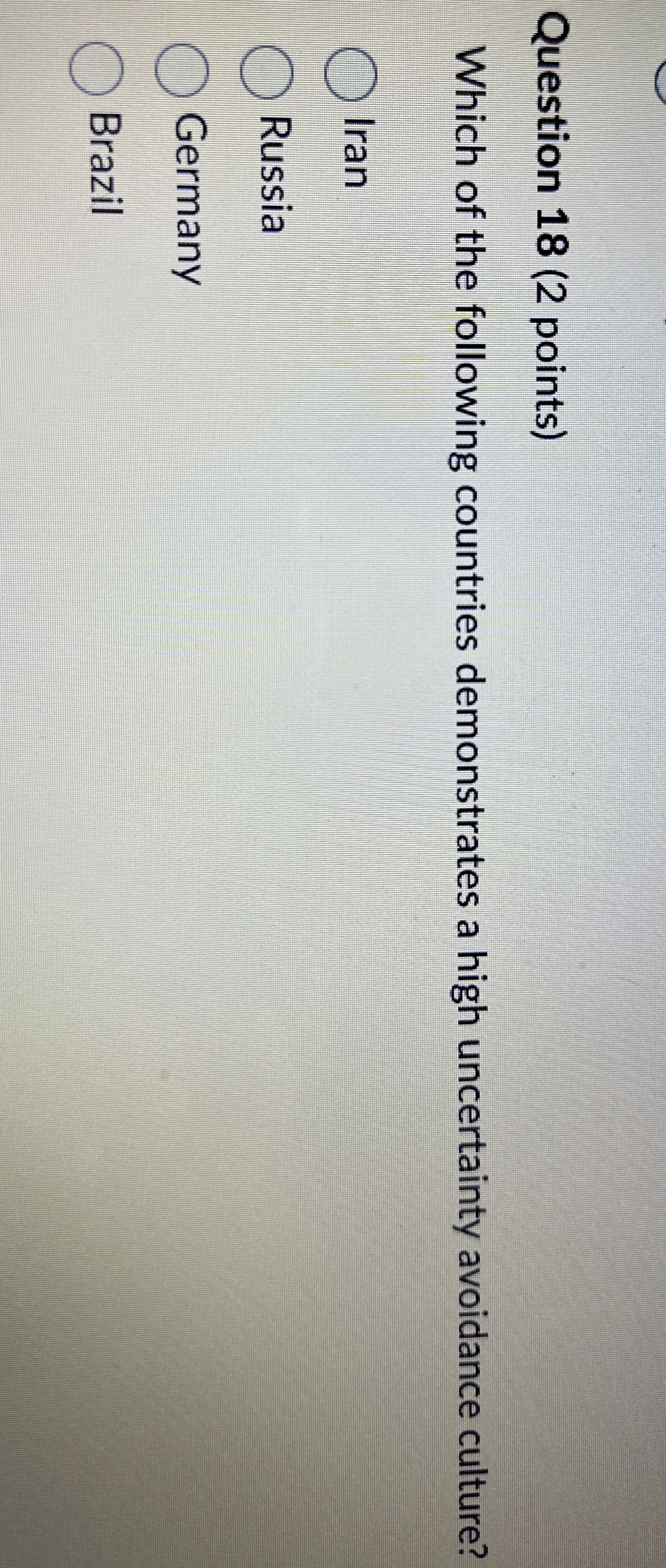  Question 18(2 points) Which of the following countries demonstrates a high