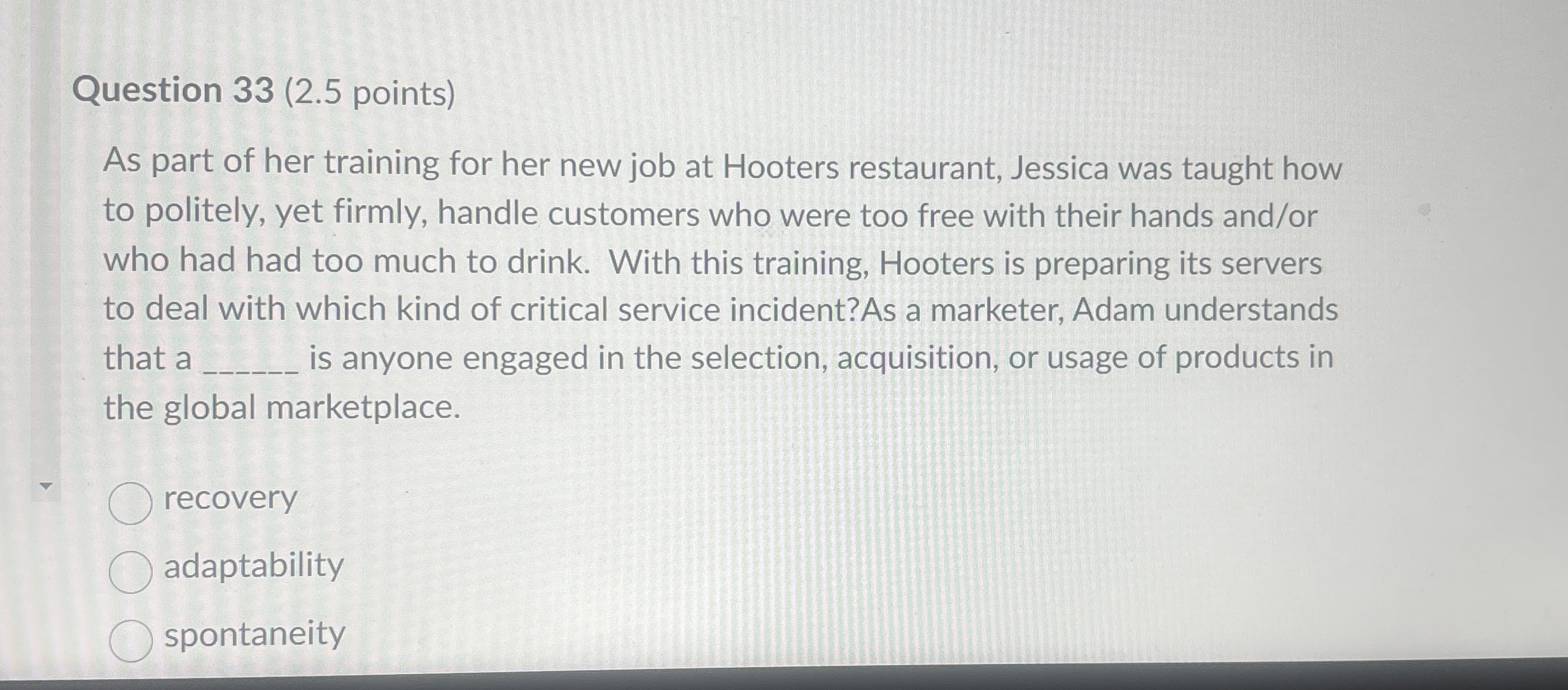  Question 33(2.5 points) As part of her training for her new