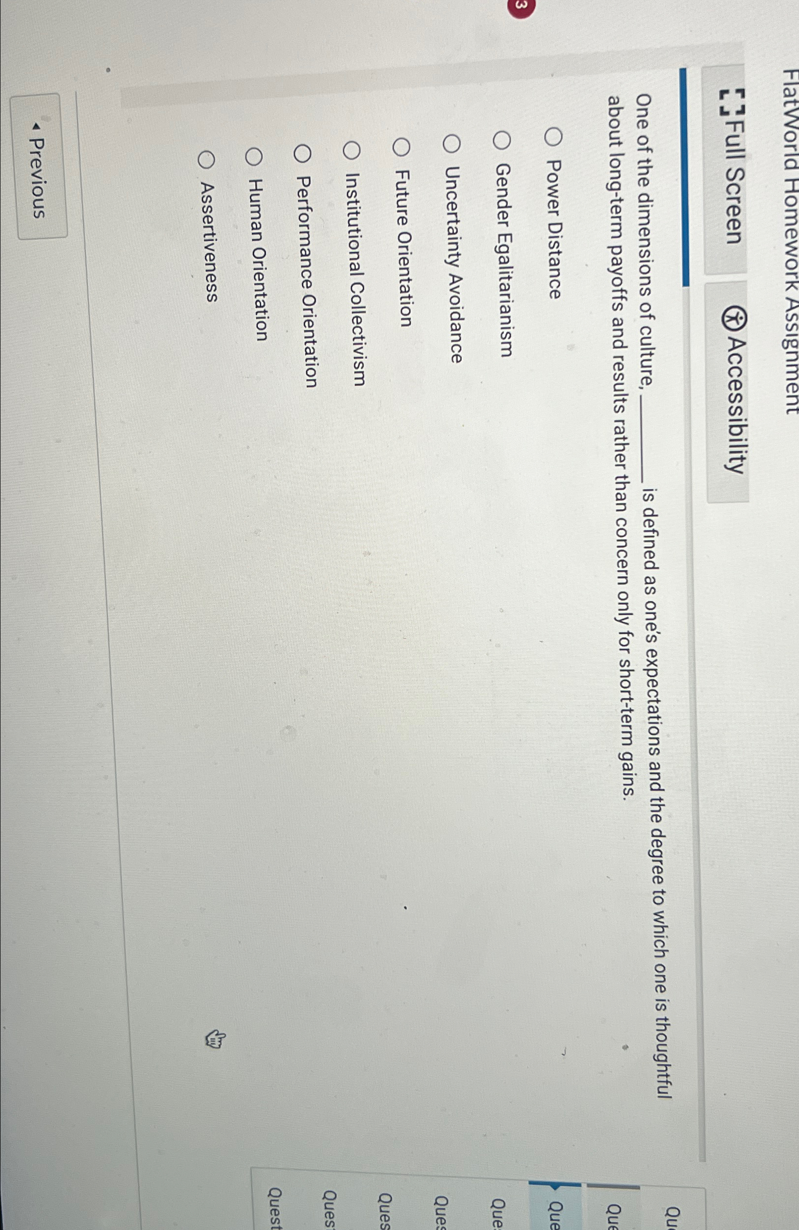  [] Full Screen () Accessibility One of the dimensions of culture,