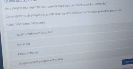  As a project manager you can use the business documents, to