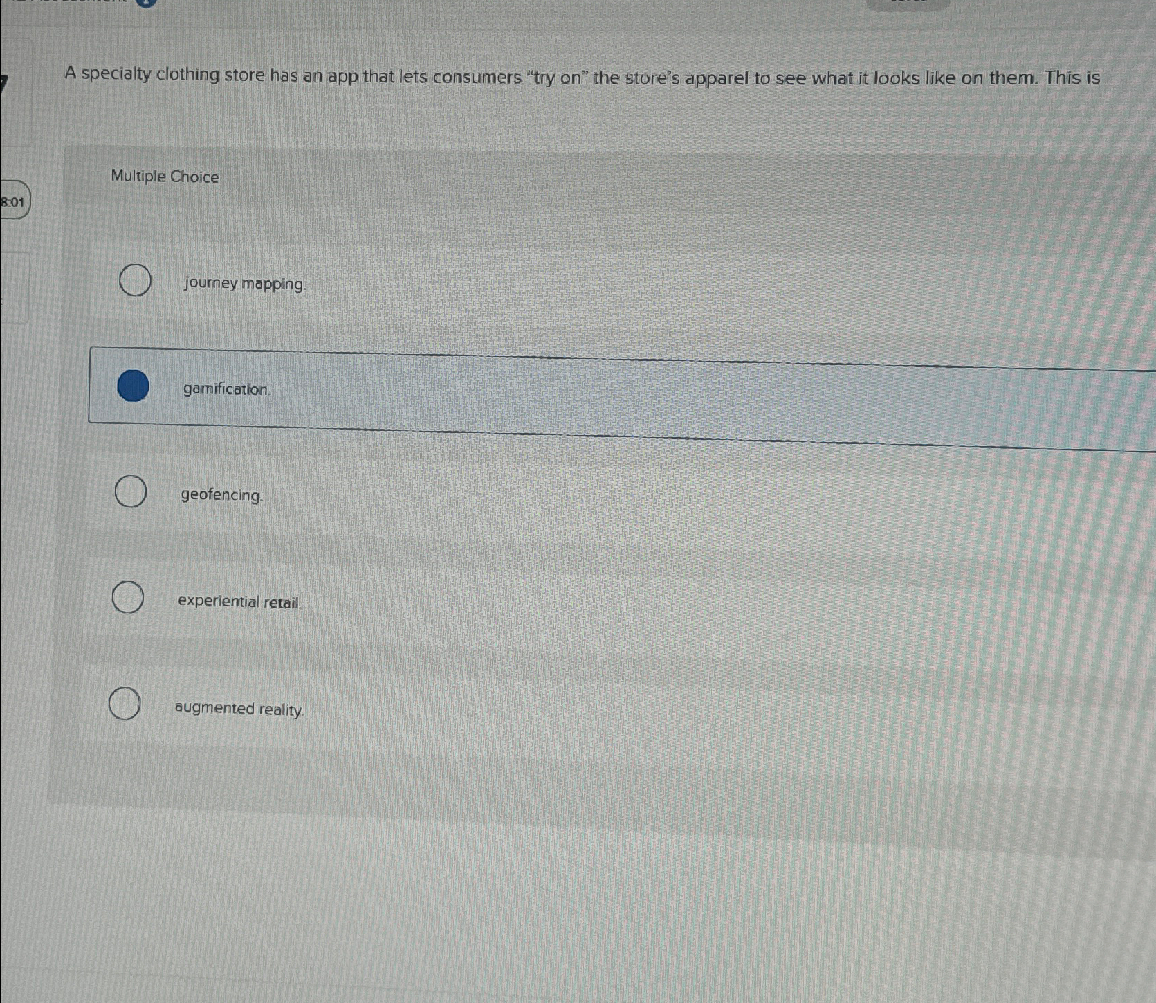  A specialty clothing store has an app that lets consumers "try