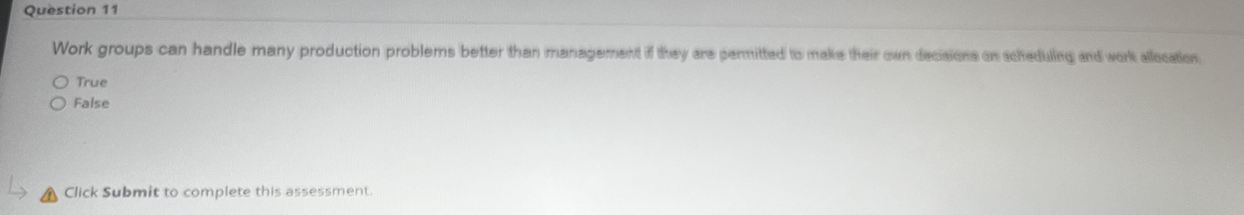  Question 11 Work groups can handle many production problems befter than
