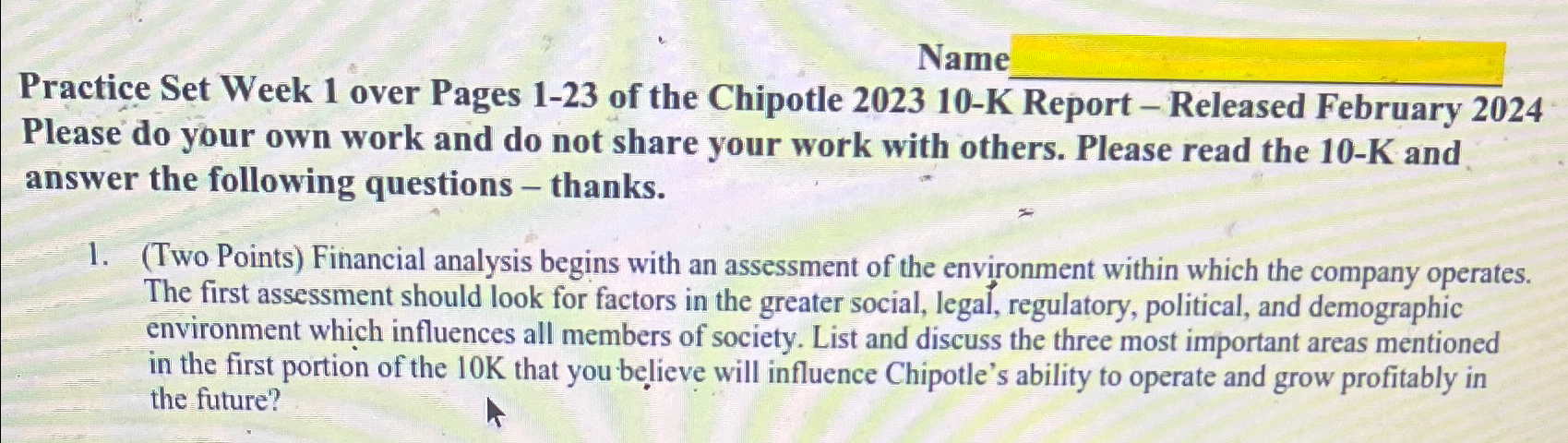  Name Practice Set Week 1 over Pages 1-23 of the Chipotle