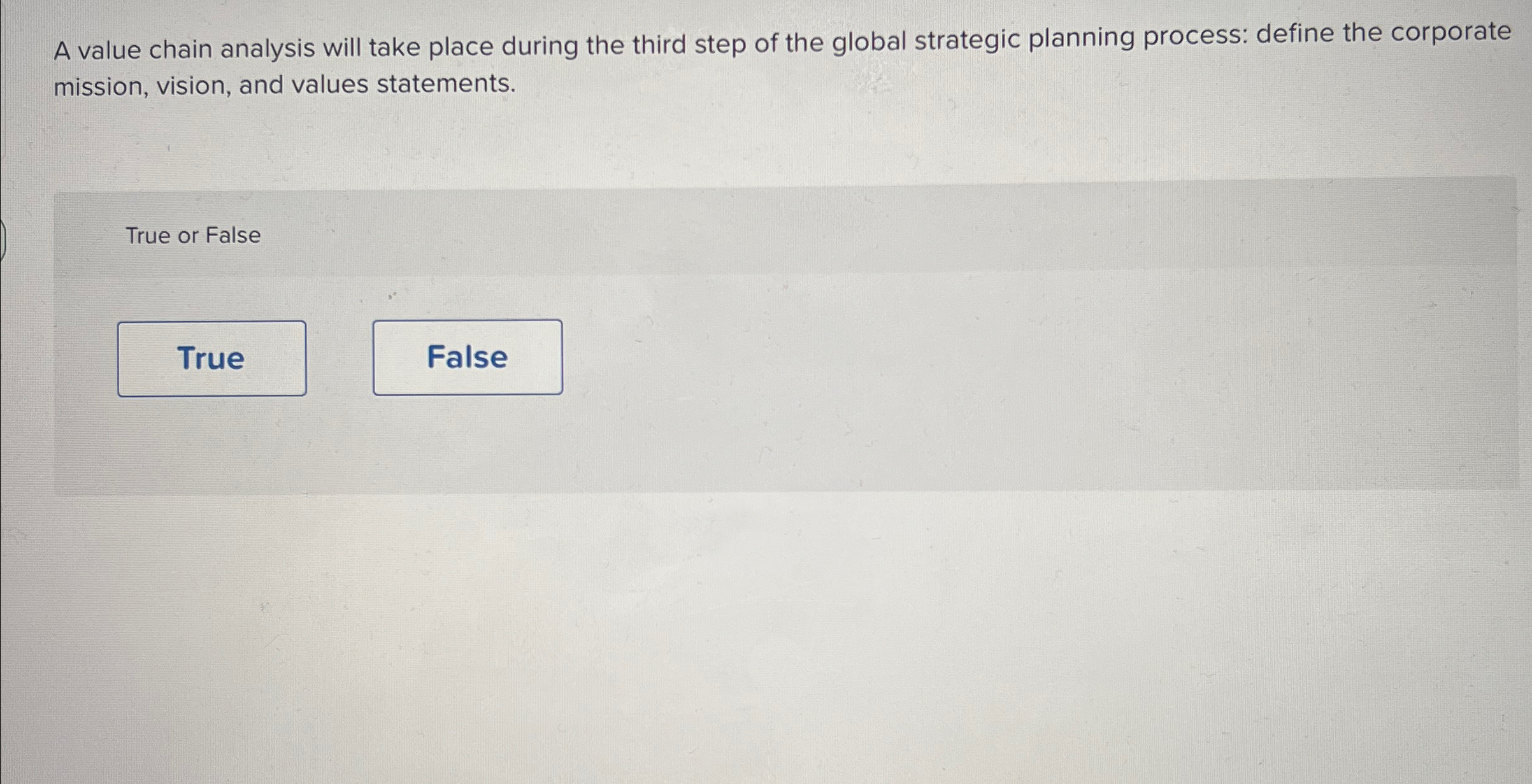  A value chain analysis will take place during the third step
