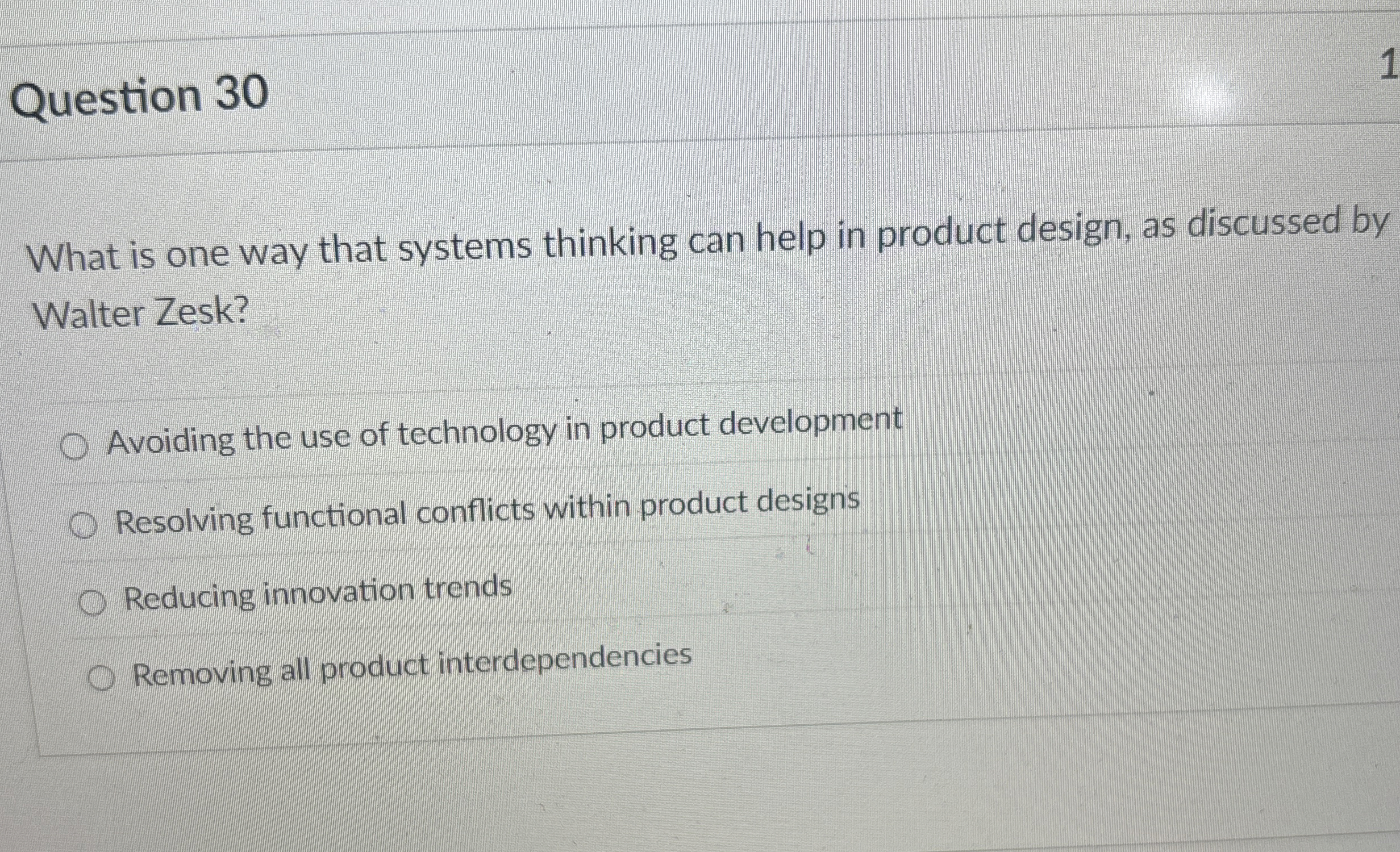  Question 30 What is one way that systems thinking can help