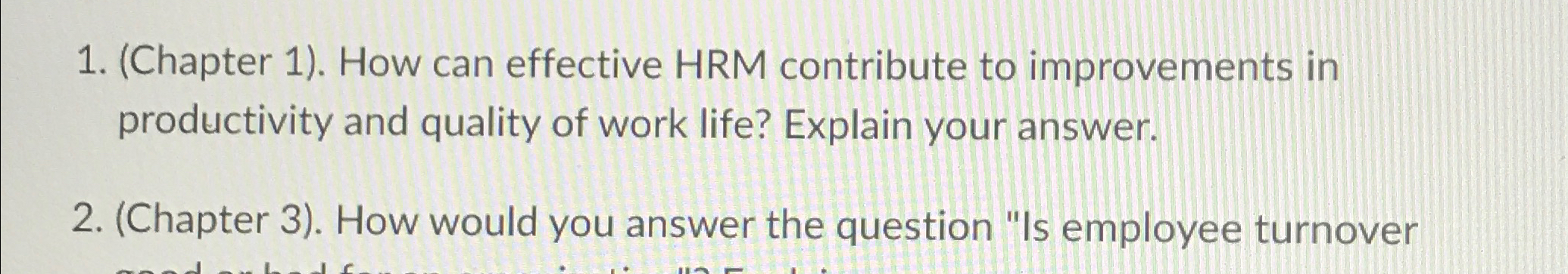  (Chapter 1). How can effective HRM contribute to improvements in productivity