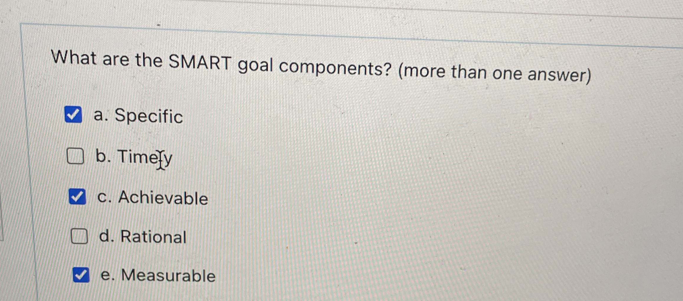  What does this mean What are the SMART goal components? (more