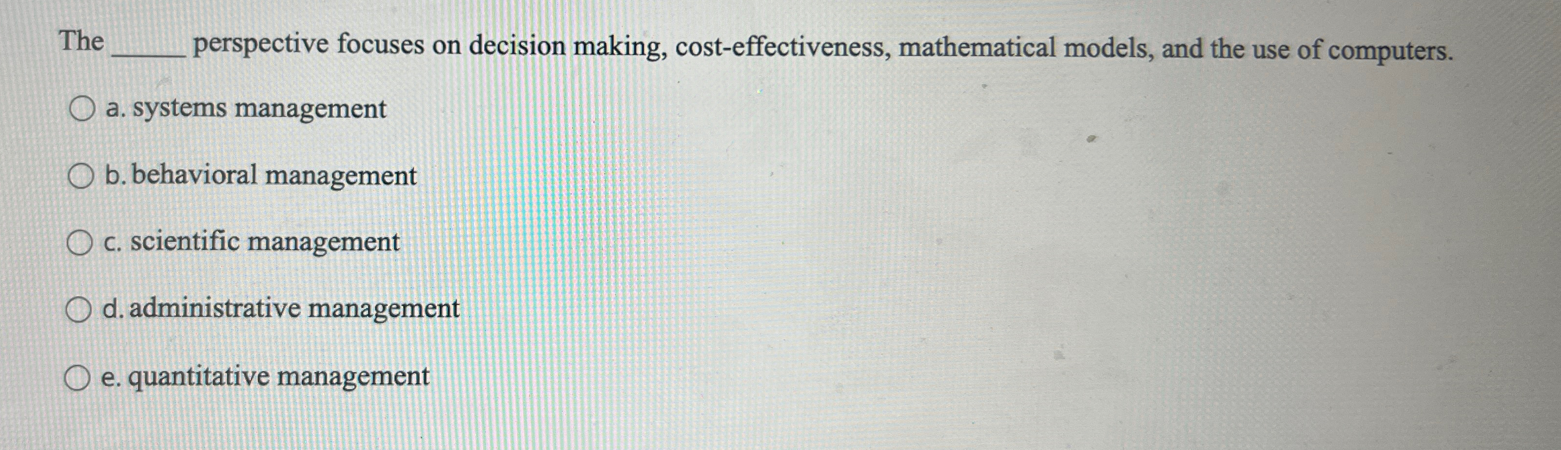  The perspective focuses on decision making, cost-effectiveness, mathematical models, and the