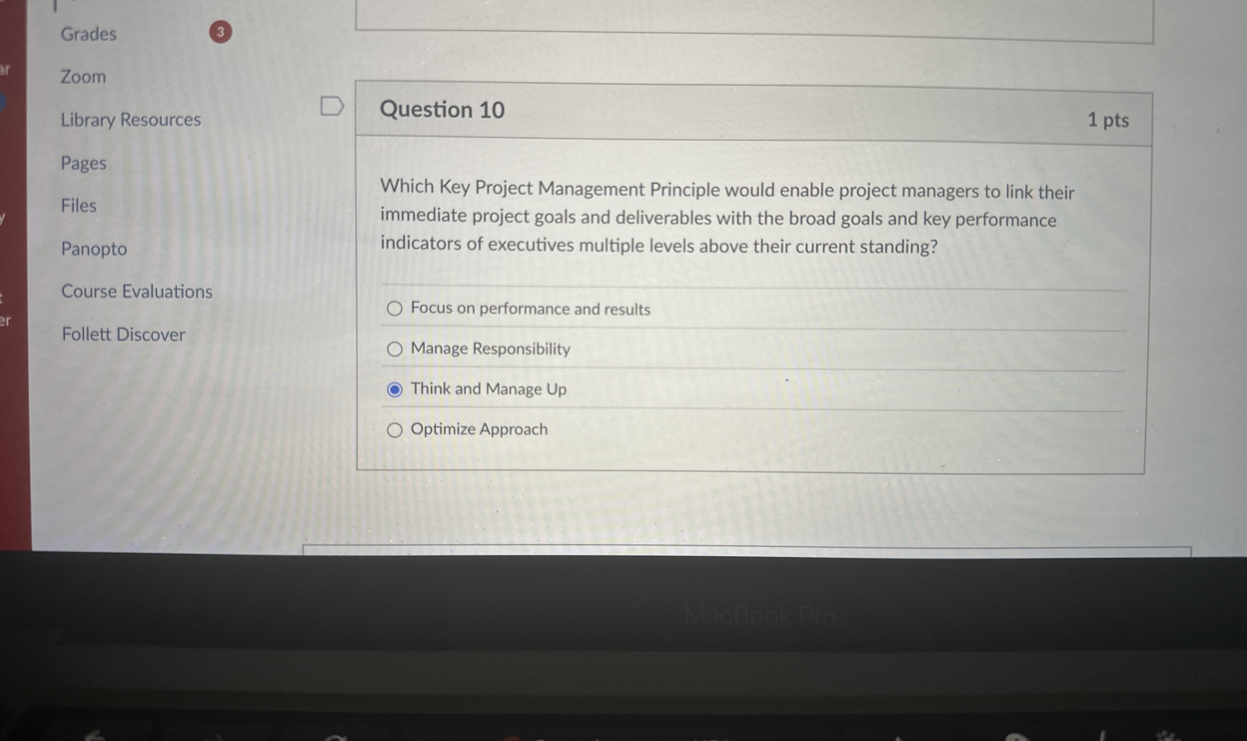  Question 10 Which Key Project Management Principle would enable project managers