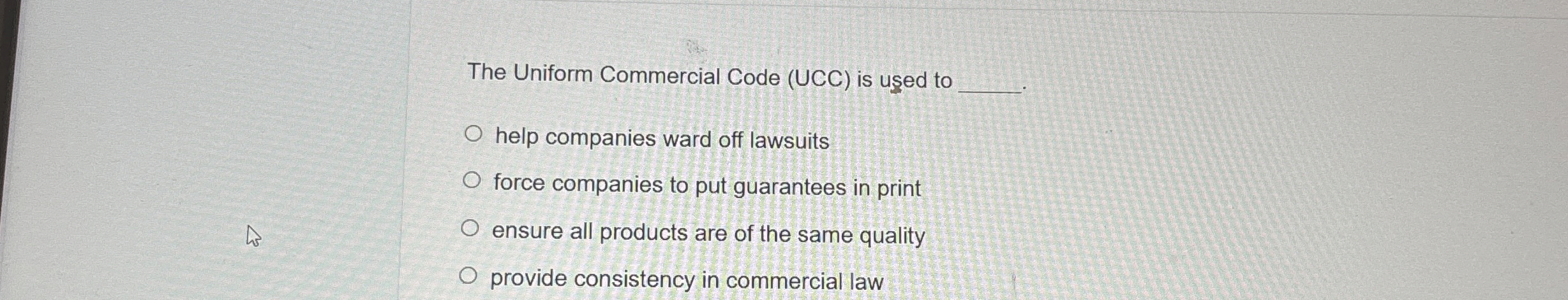  The Uniform Commercial Code (UCC) is used to help companies ward