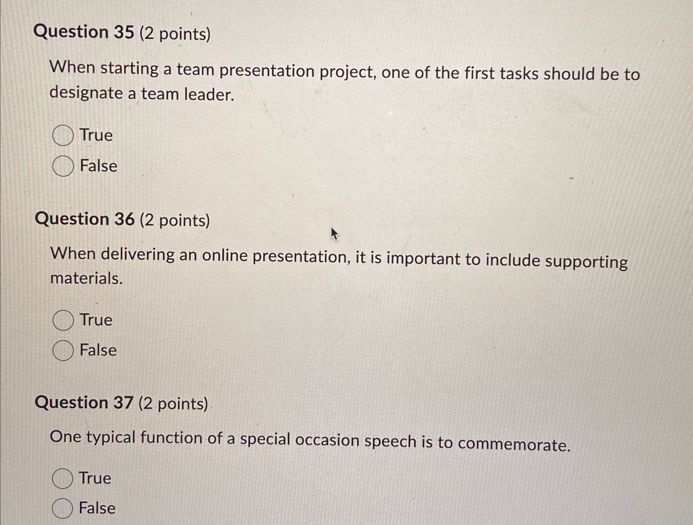  Question 35(2 points) When starting a team presentation project, one of