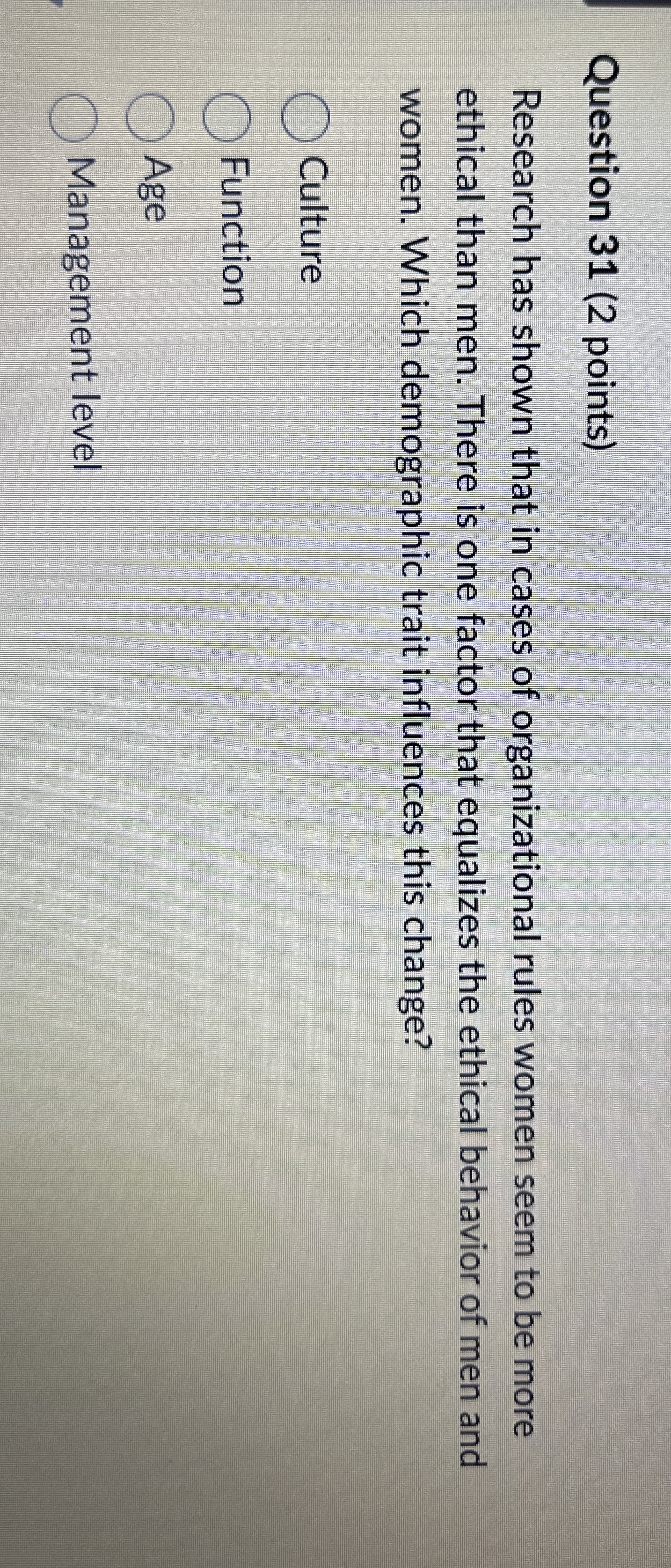  Question 31(2 points) Research has shown that in cases of organizational