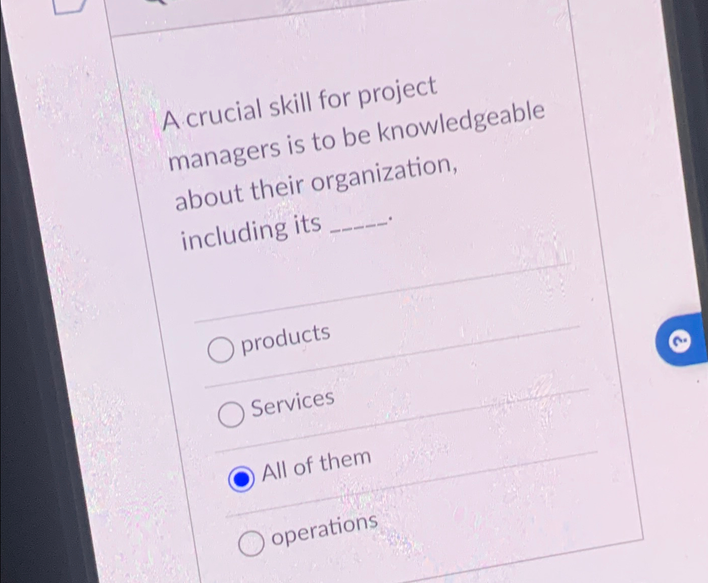  A crucial skill for project managers is to be knowledgeable about