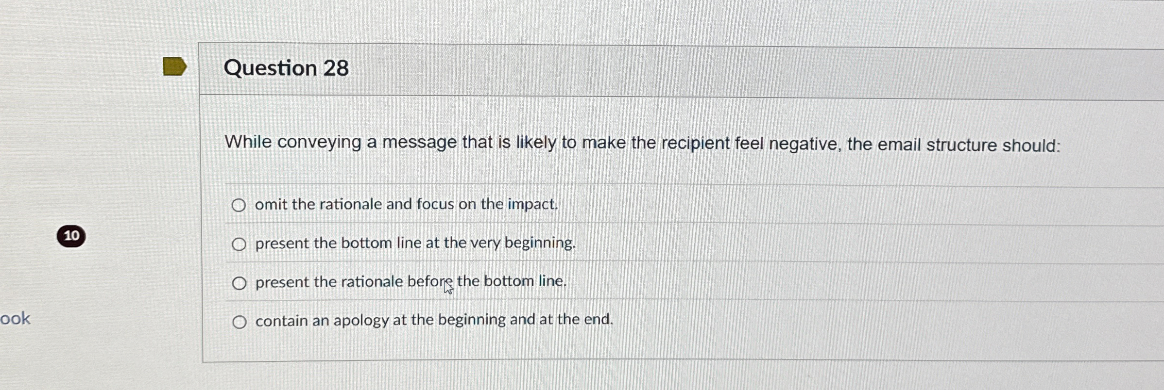  Question 28 While conveying a message that is likely to make