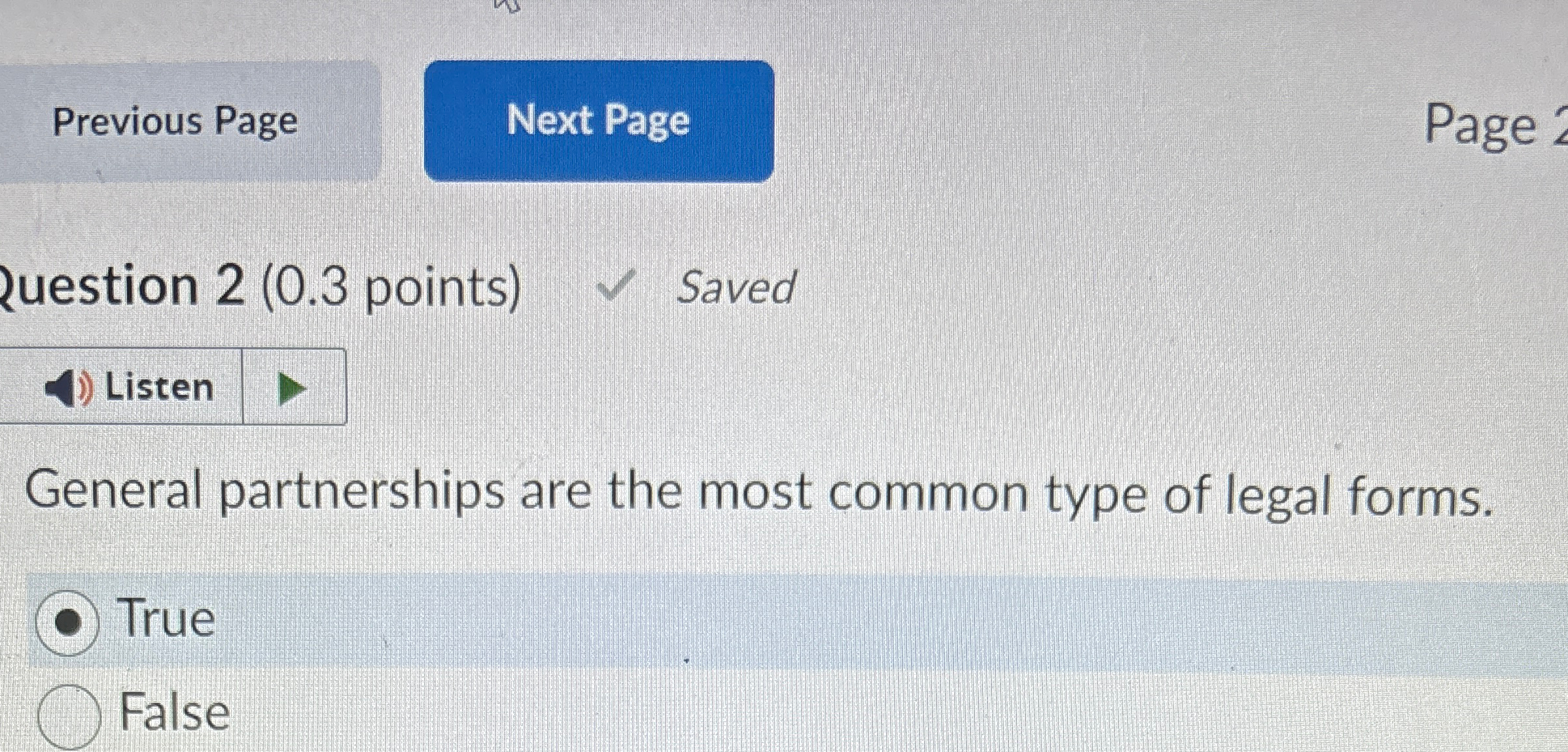  2uestion 2(0.3 points) Saved General partnerships are the most common type
