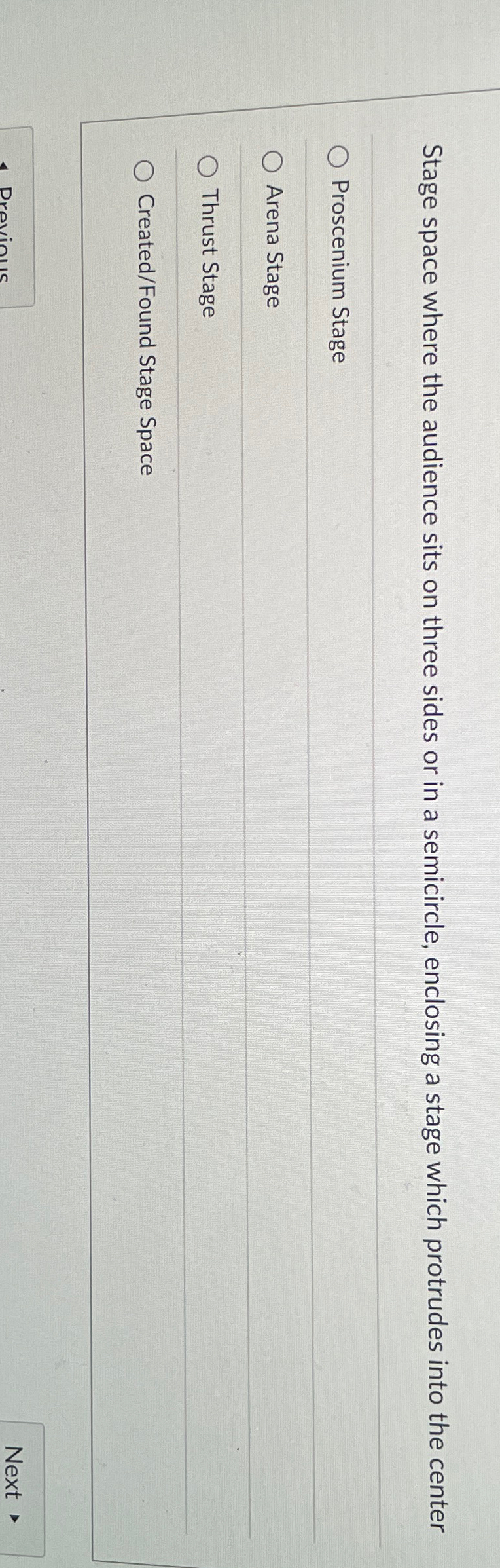  Stage space where the audience sits on three sides or in