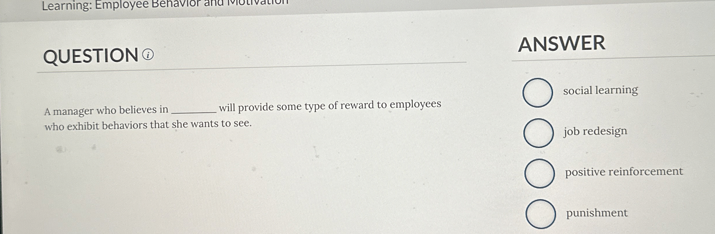  QUESTION (i) ANSWER A manager who believes in will provide some